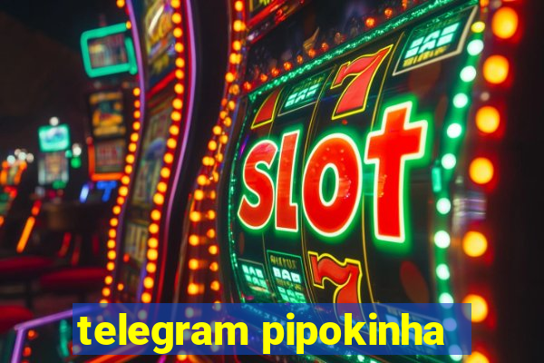 telegram pipokinha